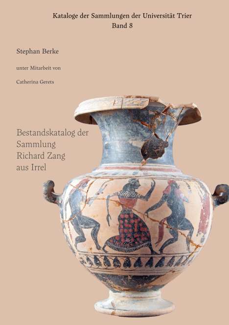 Stephan Berke: Bestandskatalog der Sammlung Richerd Zang aus Irrel, Buch