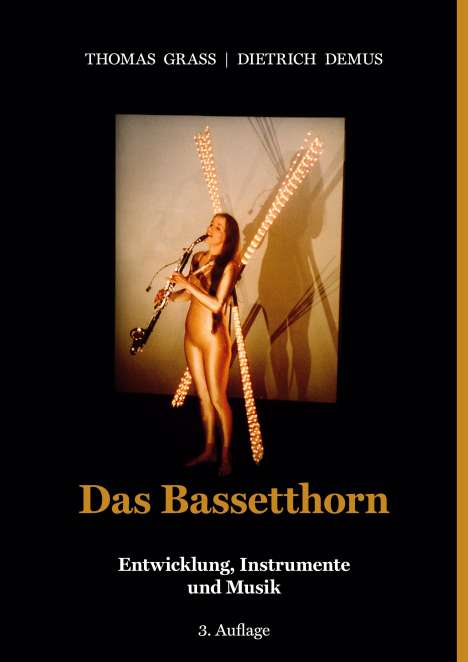 Thomas Grass: Das Bassetthorn, Buch