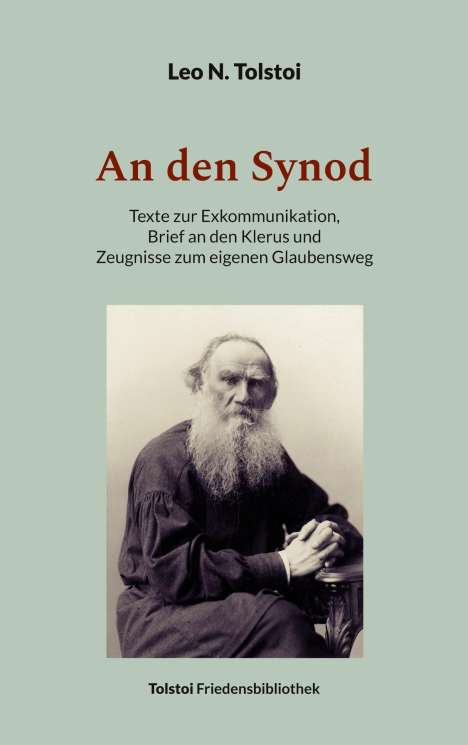 Leo N. Tolstoi: An den Synod, Buch