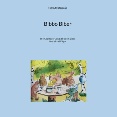 Helmut Haferanke: Bibbo Biber, Buch