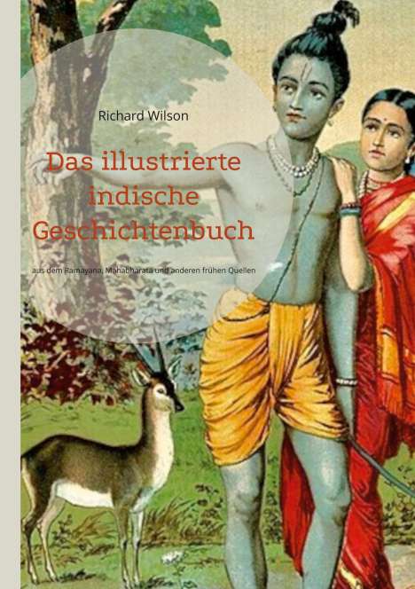 Richard Wilson (geb. 1941): Das illustrierte indische Geschichtenbuch, Buch