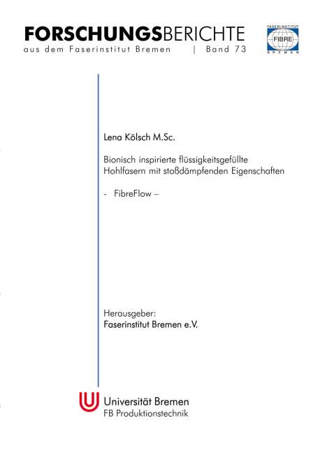 Lena Kölsch: Bionisch inspirierte flüssigkeitsgefüllte Hohlfasern mit stoßdämpfenden Eigenschaften (FibreFlow), Buch