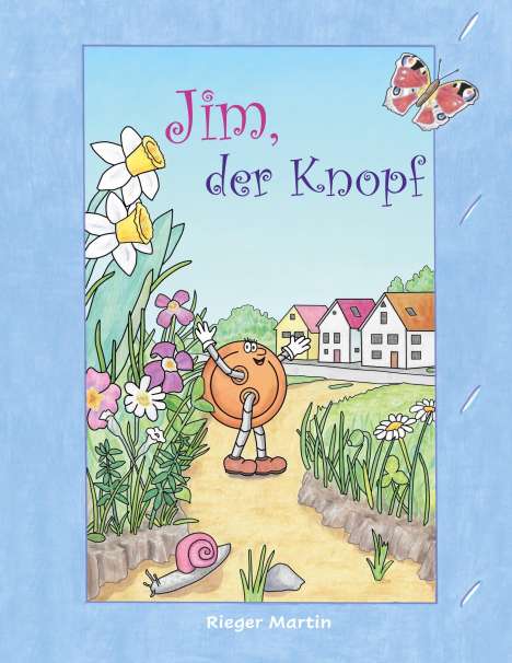 Rieger Martin: Jim, der Knopf, Buch