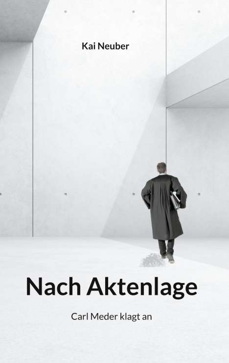 Kai Neuber: Nach Aktenlage, Buch