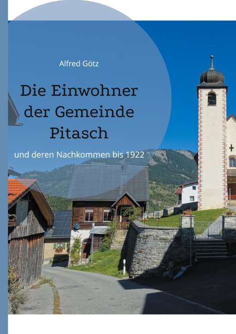 Alfred Götz: Die Einwohner der Gemeinde Pitasch, Buch