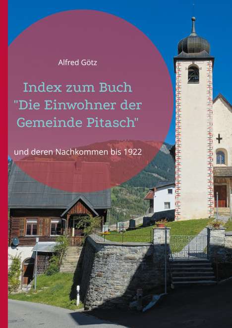 Alfred Götz: Index zum Buch "Die Einwohner der Gemeinde Pitasch", Buch