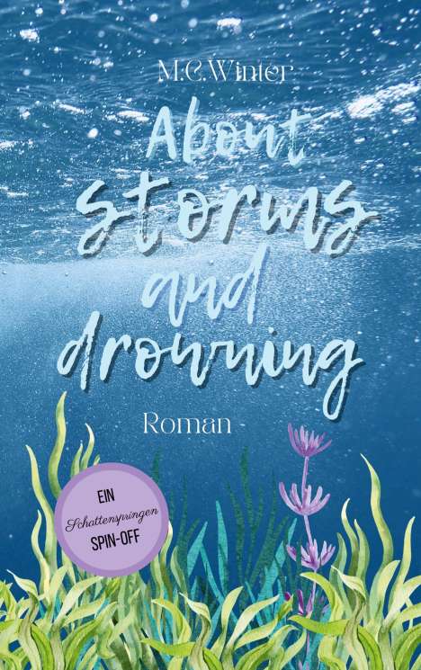 M. C. Winter: About storms and drowning, Buch