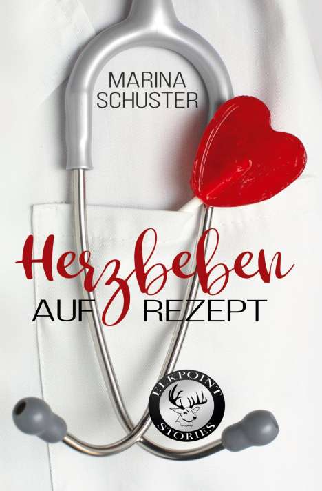 Marina Schuster: Herzbeben auf Rezept, Buch