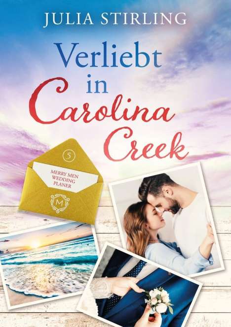 Julia Stirling: Verliebt in Carolina Creek, Buch