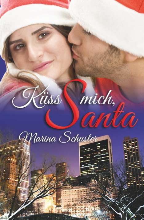Marina Schuster: Küss mich, Santa, Buch
