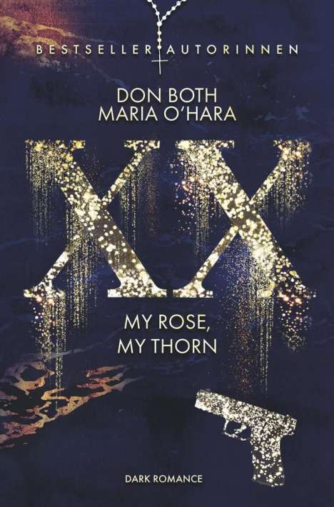 Don Both: XX - my rose, my thorn, Buch