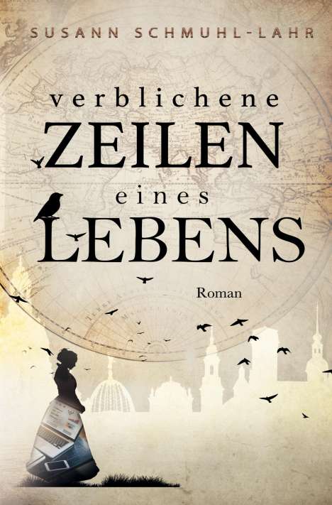 Susann Schmuhl-Lahr: Verblichene Zeilen eines Lebens, Buch