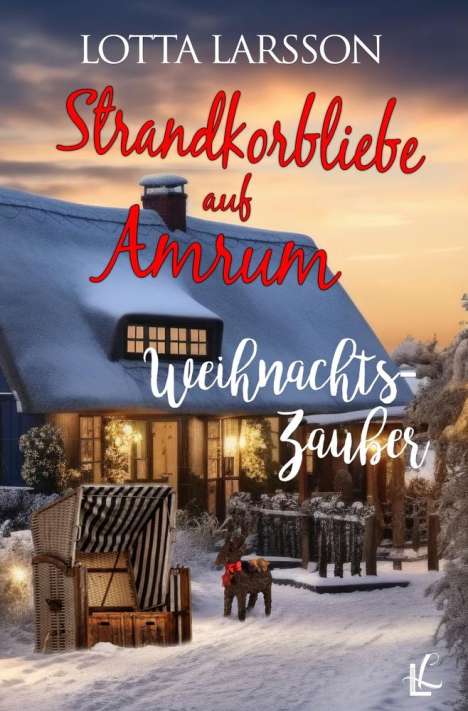 Lotta Larsson: Strandkorbliebe auf Amrum - Weihnachtszauber, Buch