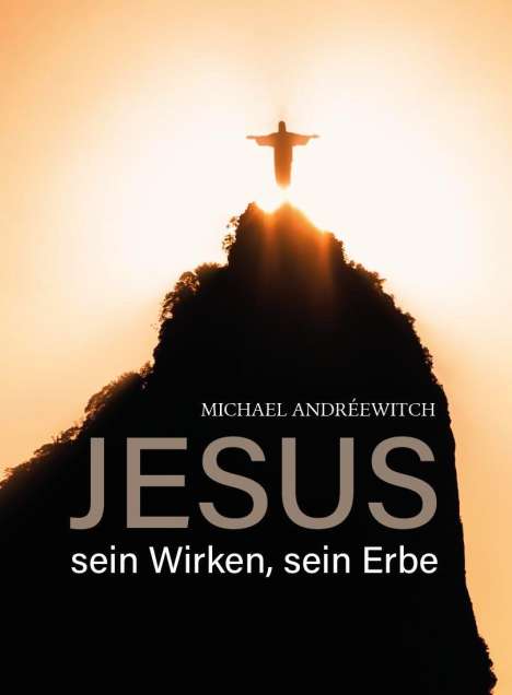 Michael Andréewitch: Jesus, Buch