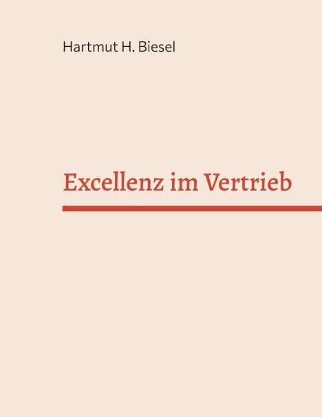 Hartmut H. Biesel: Excellenz im Vertrieb, Buch