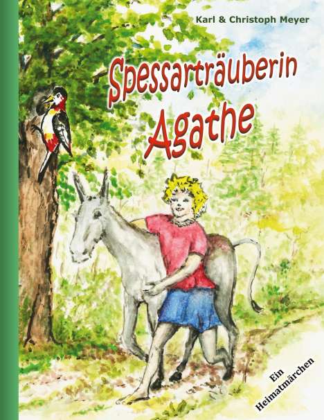 Christoph Meyer: Spessarträuberin Agathe, Buch