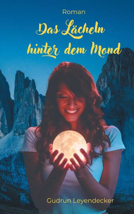 Gudrun Leyendecker: Das Lächeln hinter dem Mond, Buch