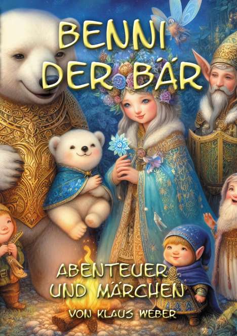 Klaus Weber: Benni der Bär, Buch