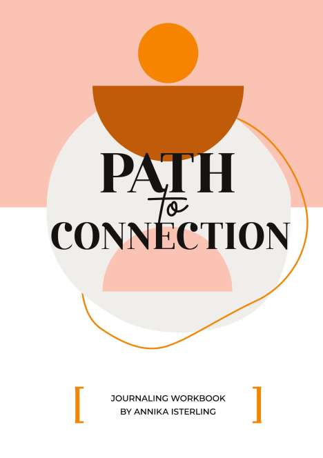 Annika Isterling: Path To Connection, Buch