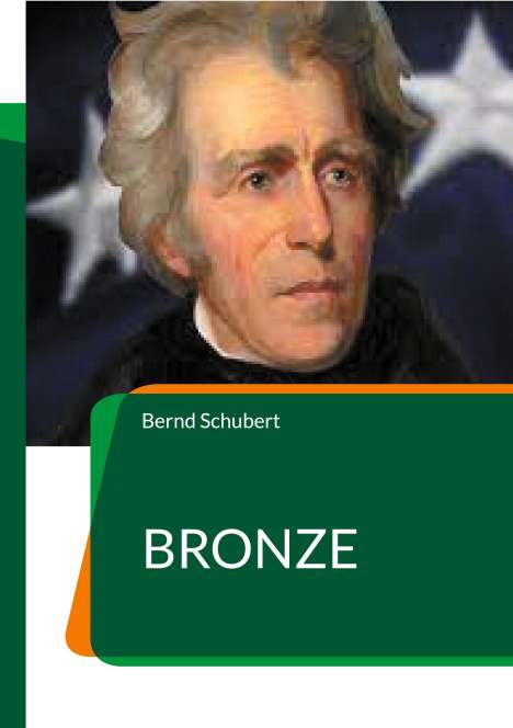 Bernd Schubert: Bronze, Buch
