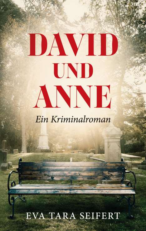 Eva Tara Seifert: David und Anne, Buch