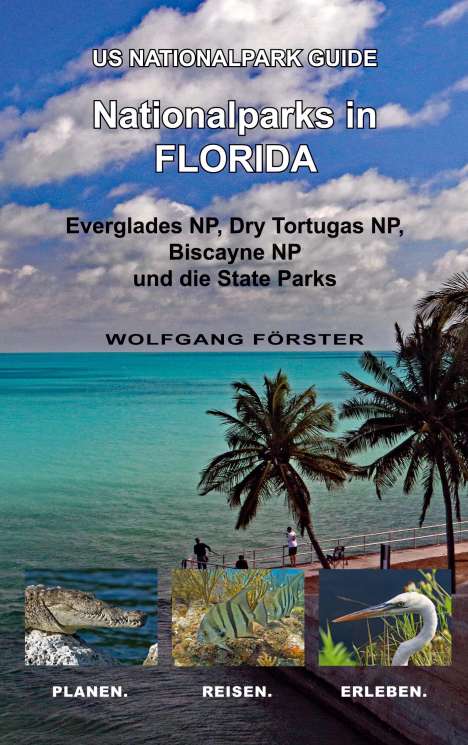 Wolfgang Förster: Nationalparks in Florida, Buch