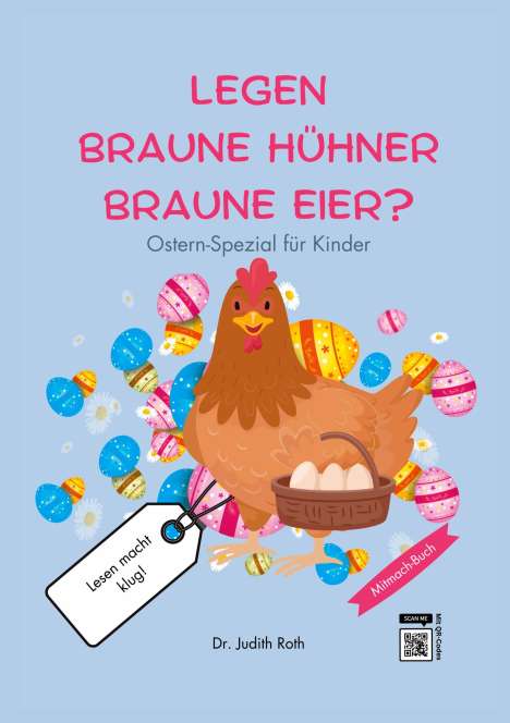 Judith Roth: Legen braune Hühner braune Eier?, Buch