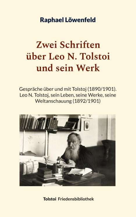 Raphael Löwenfeld: Zwei Schriften über Leo N. Tolstoi und sein Werk, Buch