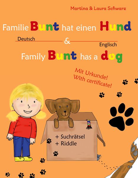 Martina Schwarz: Family Bunt has a dog / Familie Bunt hat einen Hund, Buch