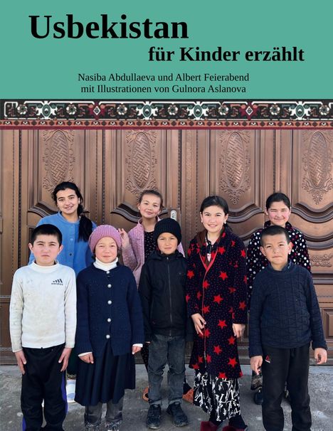 Nasiba Abdullaeva: Usbekistan für Kinder erzählt, Buch