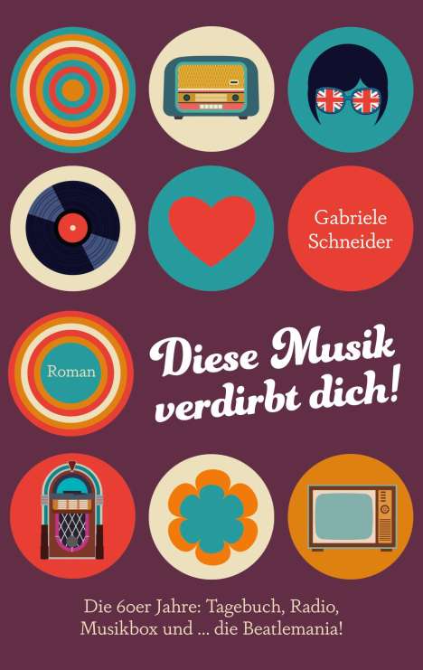Gabriele Schneider: Diese Musik verdirbt dich!, Buch