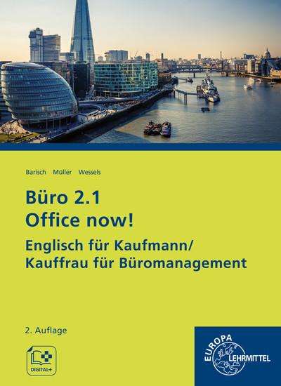 Dieter Wessels: Büro 2.1 Office now!, Buch