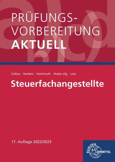 Gerhard Colbus: Prüfungsvorbereitung aktuell - Steuerfachangest., Buch