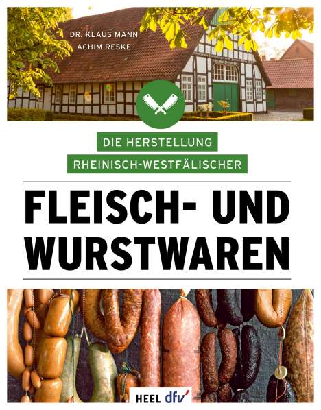 Klaus Mann: Die Herstellung rheinisch-westfälischer Fleisch- und Wurstwaren, Buch