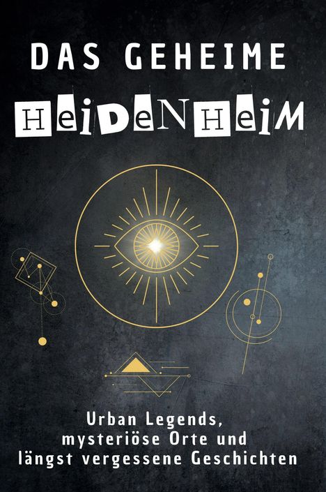 Emil Fischer: Das geheime Heidenheim, Buch