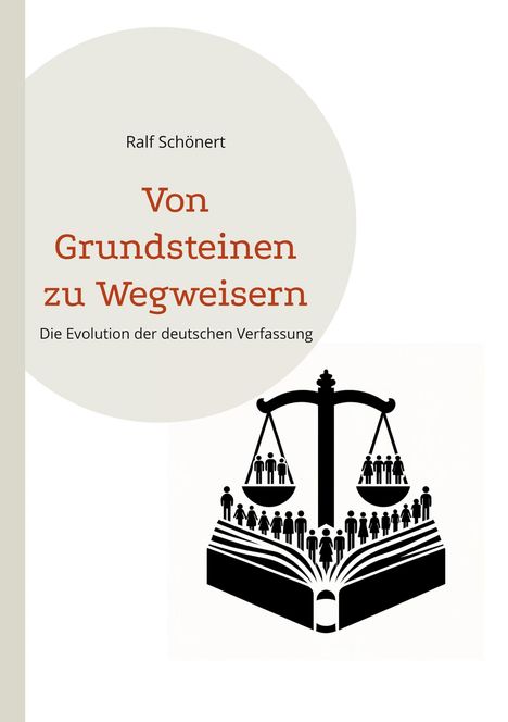 Ralf Schönert: Von Grundsteinen zu Wegweisern, Buch