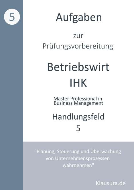 Michael Fischer: Aufgaben zur Prüfungsvorbereitung geprüfte Betriebswirte IHK, Buch