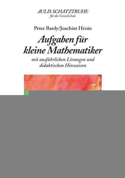 Peter Bardy: Aufgaben für kleine Mathematiker, Buch