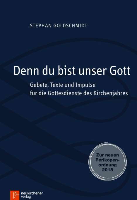Stephan Goldschmidt: Denn du bist unser Gott, Buch