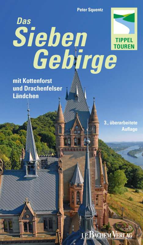Peter Squentz: Das Siebengebirge mit Kottenforst und Drachenfelser Ländchen, Buch