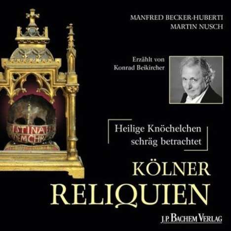 Konrad Beikircher: Kölner Reliquien, CD
