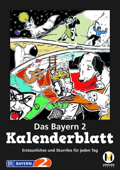 Frank Halbach: Halbach, F: Bayern 2 Kalenderblatt, Buch