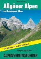 Dieter Seibert: Seibert, D: Allgäuer und Ammergauer Alpen, Buch