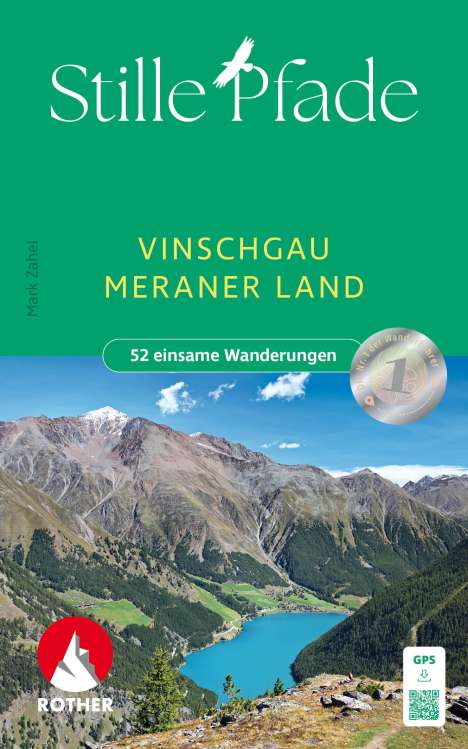 Mark Zahel: Stille Pfade Vinschgau - Meraner Land, Buch