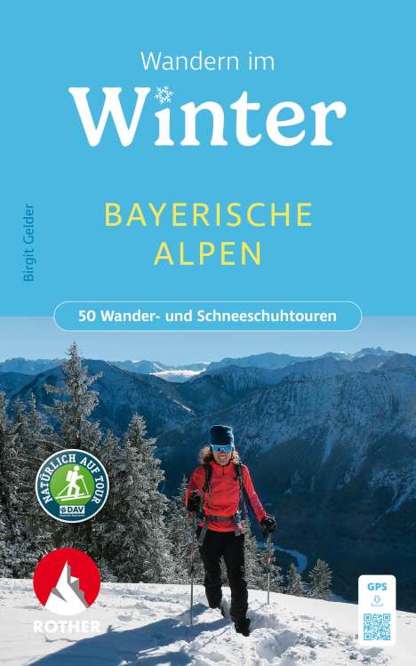Birgit Gelder: Wandern im Winter - Bayerische Alpen, Buch