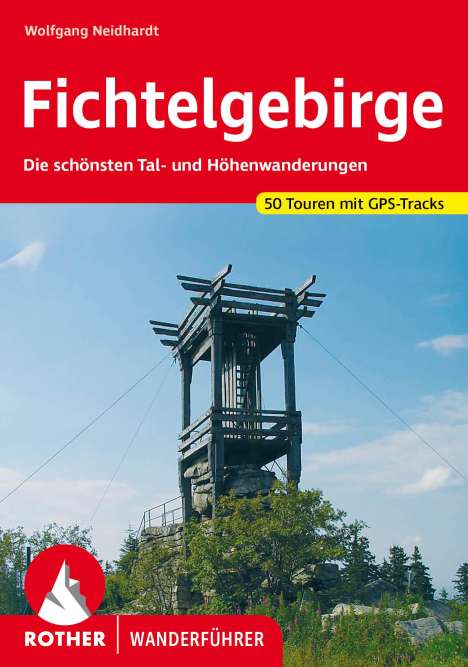 Wolfgang Neidhardt: Fichtelgebirge, Buch