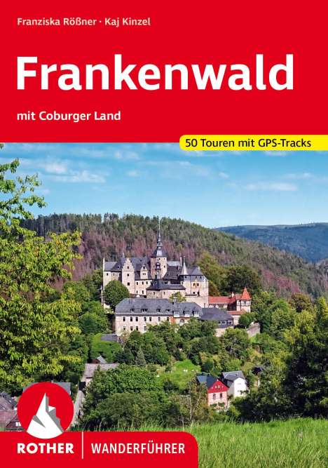 Franziska Rößner: Frankenwald - mit Coburger Land, Buch