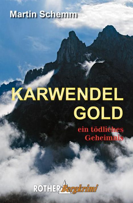 Martin Schemm: Karwendelgold, Buch