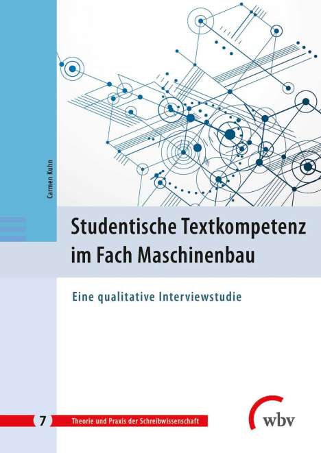 Carmen Kuhn: Kuhn, C: Studentische Textkompetenz im Fach Maschinenbau, Buch