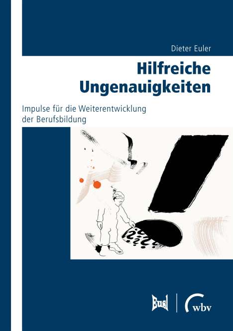 Dieter Euler: Hilfreiche Ungenauigkeiten, Buch